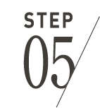 STEP 05